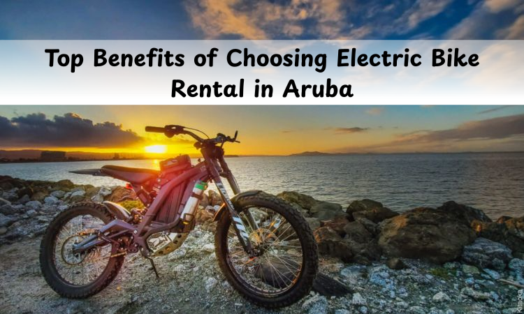 Electric Bike Rental in Aruba